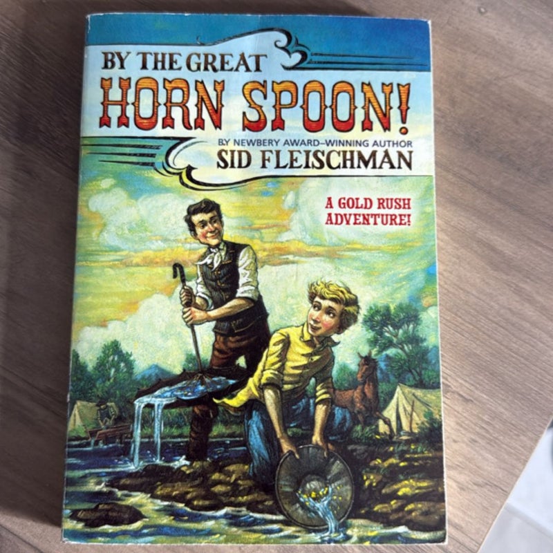 By the Great Horn Spoon!