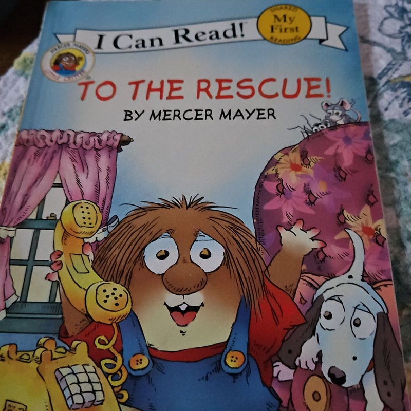 Little Critter: to the Rescue!