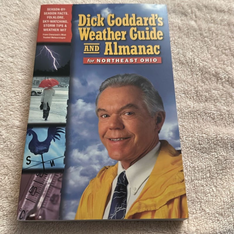 Dick Goddard's Weather Guide and Almanac for Northeast Ohio