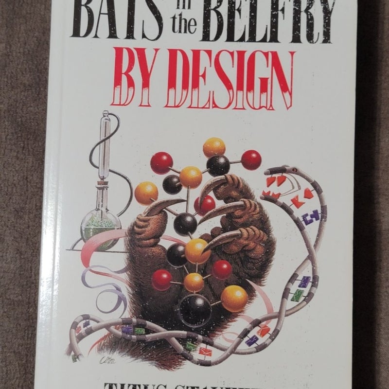 Bats in the Belfry, by Design