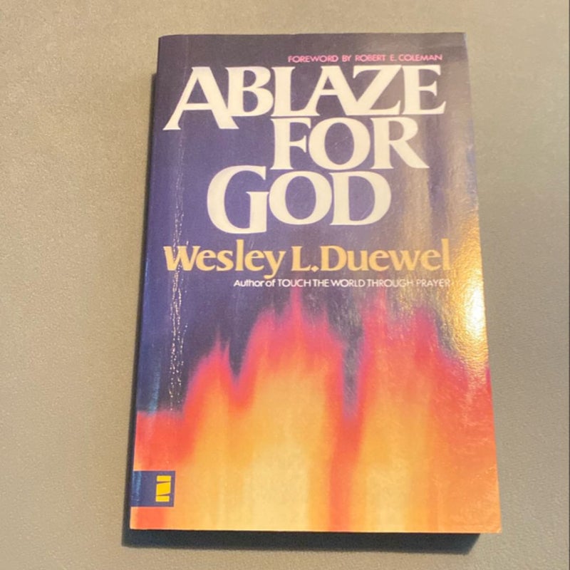 Ablaze for God