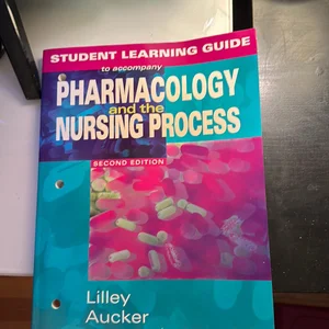 Pharmacology and the Nursing Process