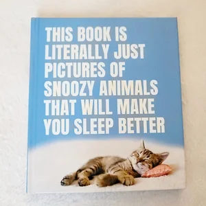 This Book Is Literally Just Pictures of Snoozy Animals That Will Make You Sleep Better