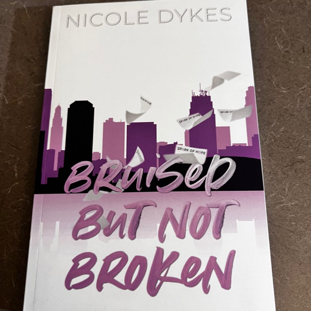 Bruised But Not Broken (Signed)