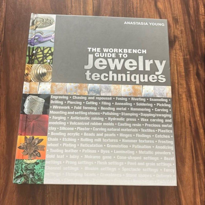 The Workbench Guide to Jewelry Techniques