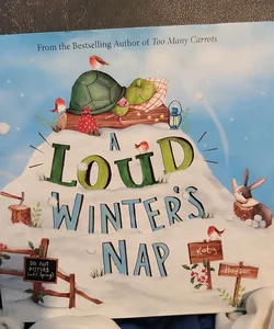A Loud Winter's Nap