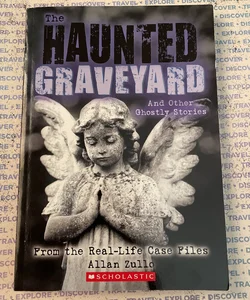 The Haunted Graveyard and Other Ghostly Stories