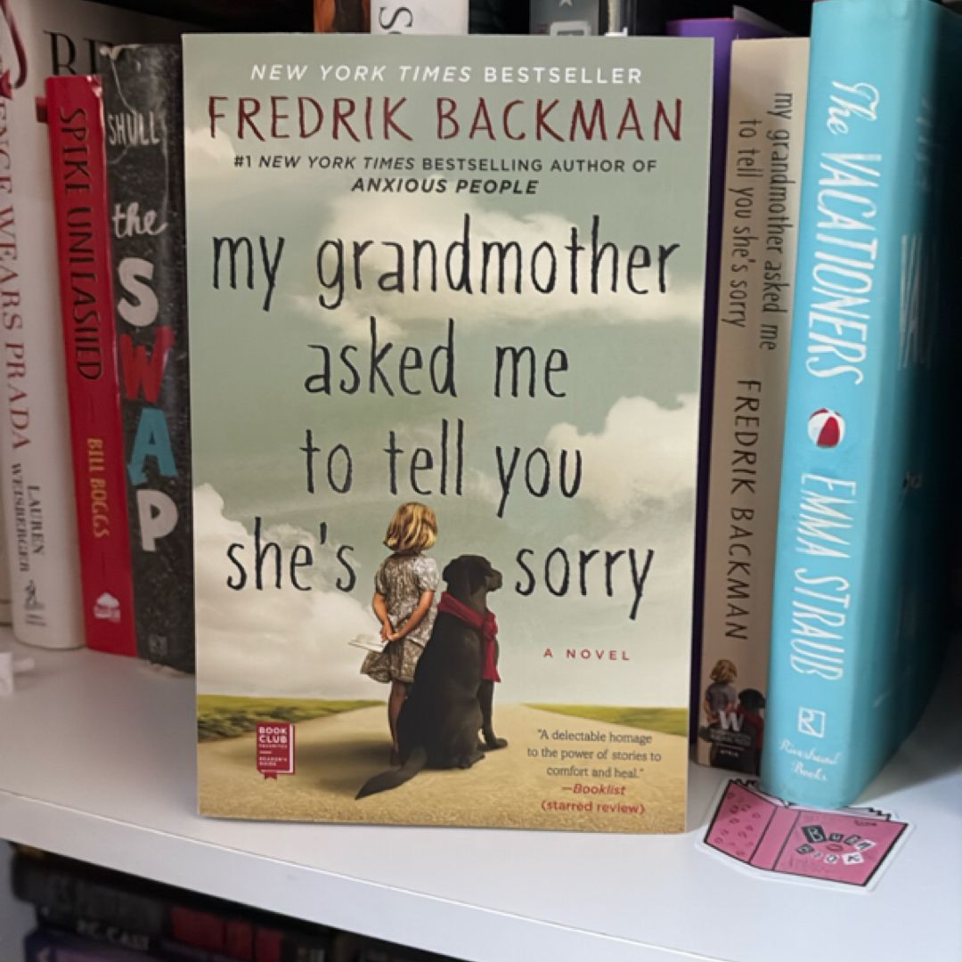 My Grandmother Asked Me to Tell You She's Sorry