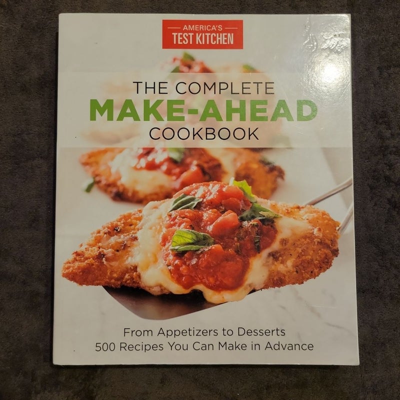 The Complete Make-Ahead Cookbook