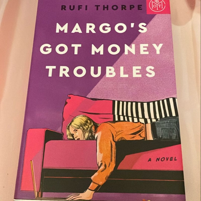 Margo's Got Money Troubles