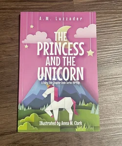 The Princess and the Unicorn