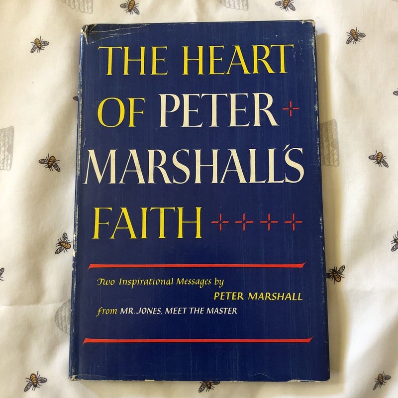The Heart of Peter Marshall’s Faith