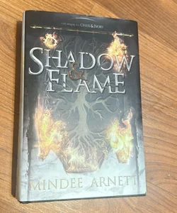 NEW-Shadow and Flame