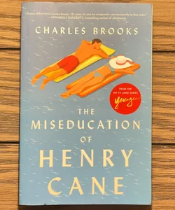 The Miseducation of Henry Cane