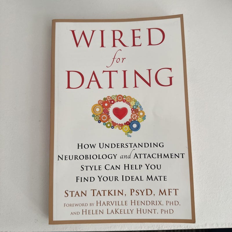 Wired for Dating