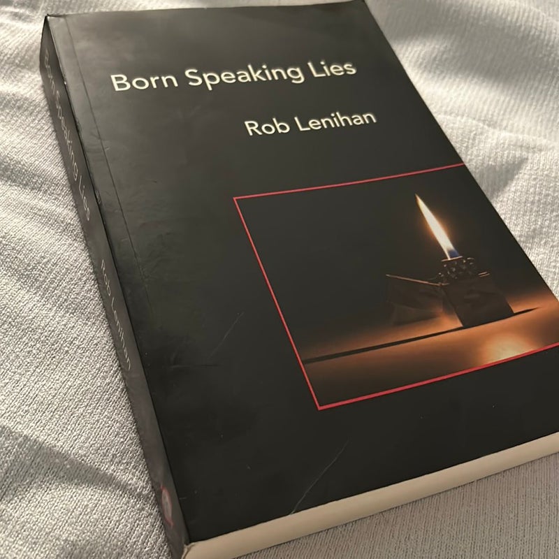 Born Speaking Lies