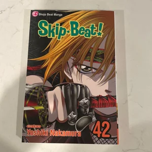 Skip·Beat!, Vol. 42