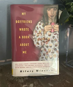 My Boyfriend Wrote a Book about Me