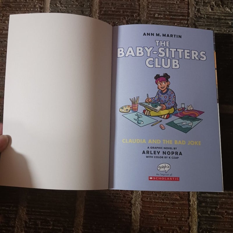 Claudia and the Bad Joke: a Graphic Novel (the Baby-Sitters Club #15)