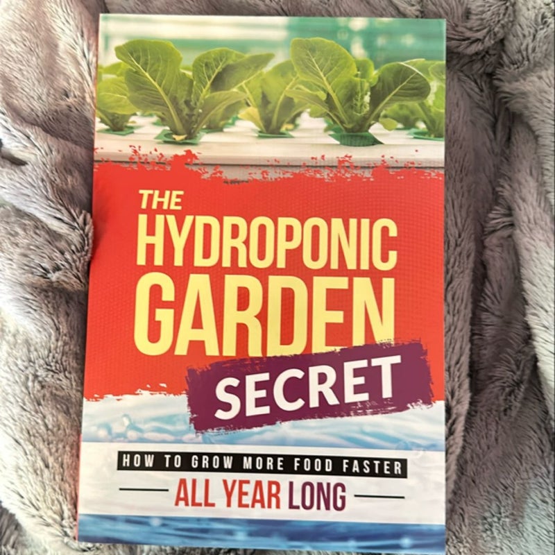 The Hydroponic Secret Garden