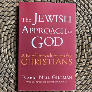 The Jewish Approach to God