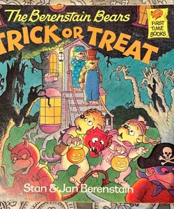 The Berenstain Bears Trick or Treat