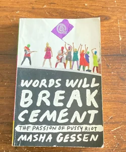 Words Will Break Cement