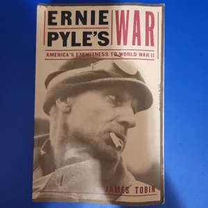 Ernie Pyle's War