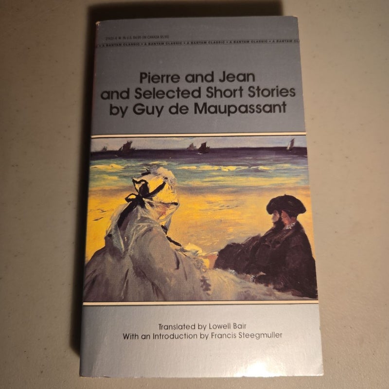 Pierre and Jean and Selected Short Stories