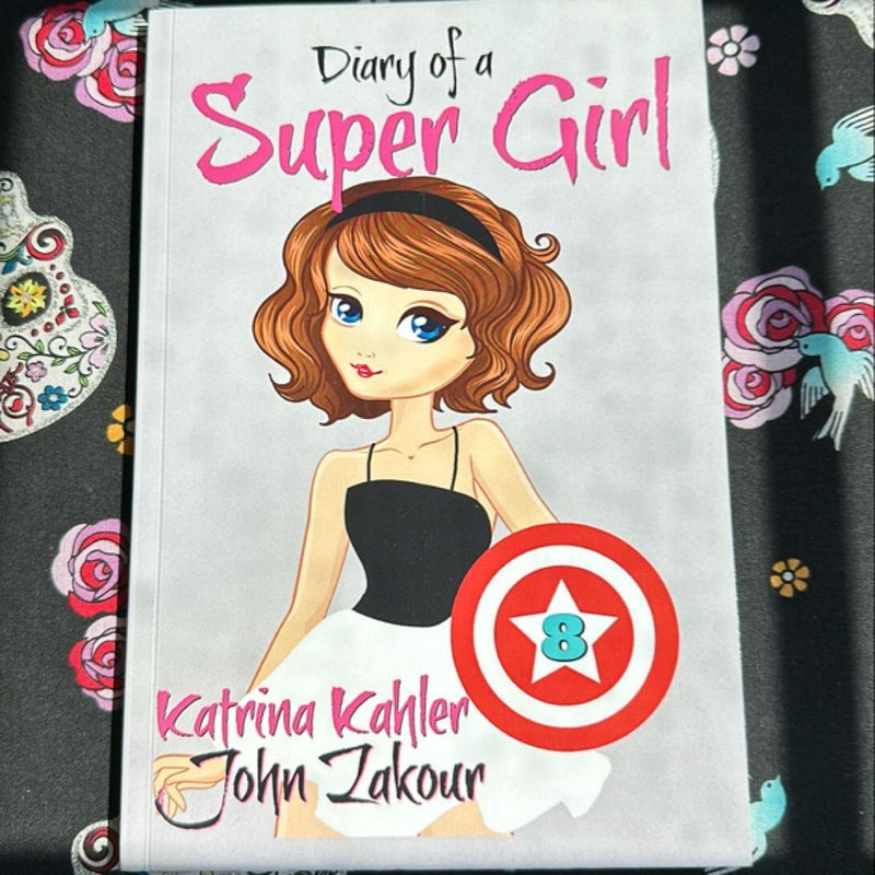 Diary of a Super Girl