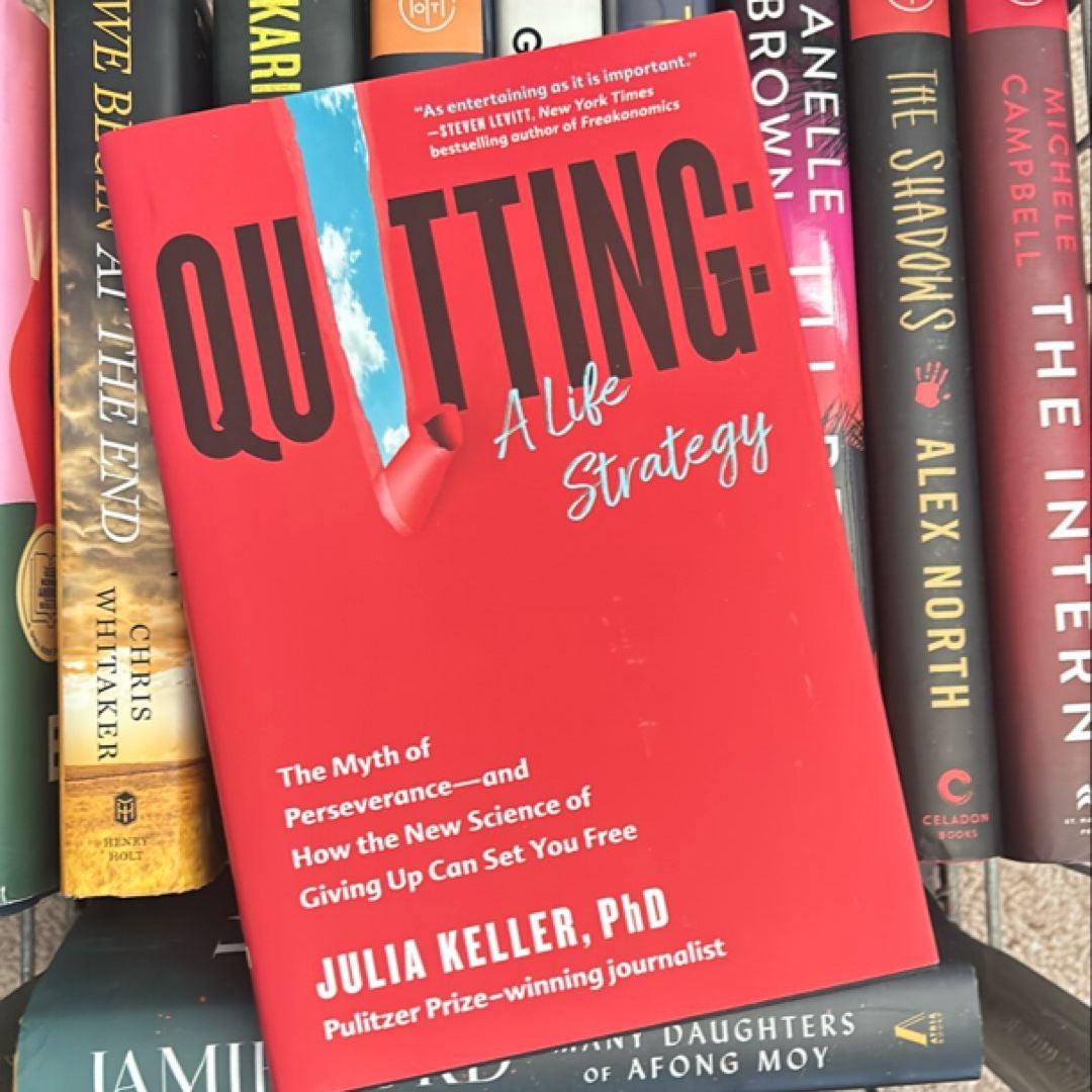 Quitting: a Life Strategy