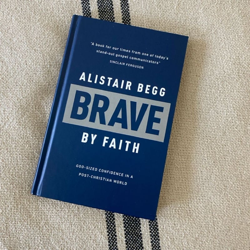 Brave by Faith