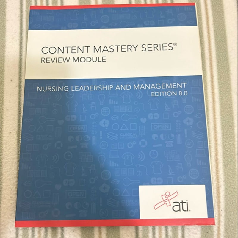 Nursing Leadership and Management Edition 8. 0