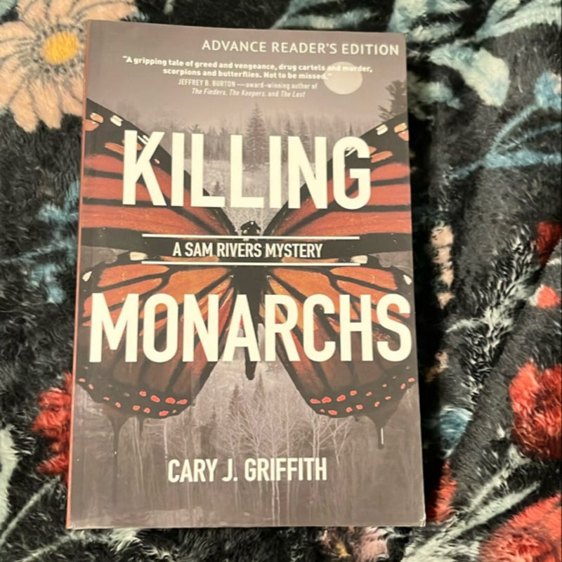 Killing Monarchs