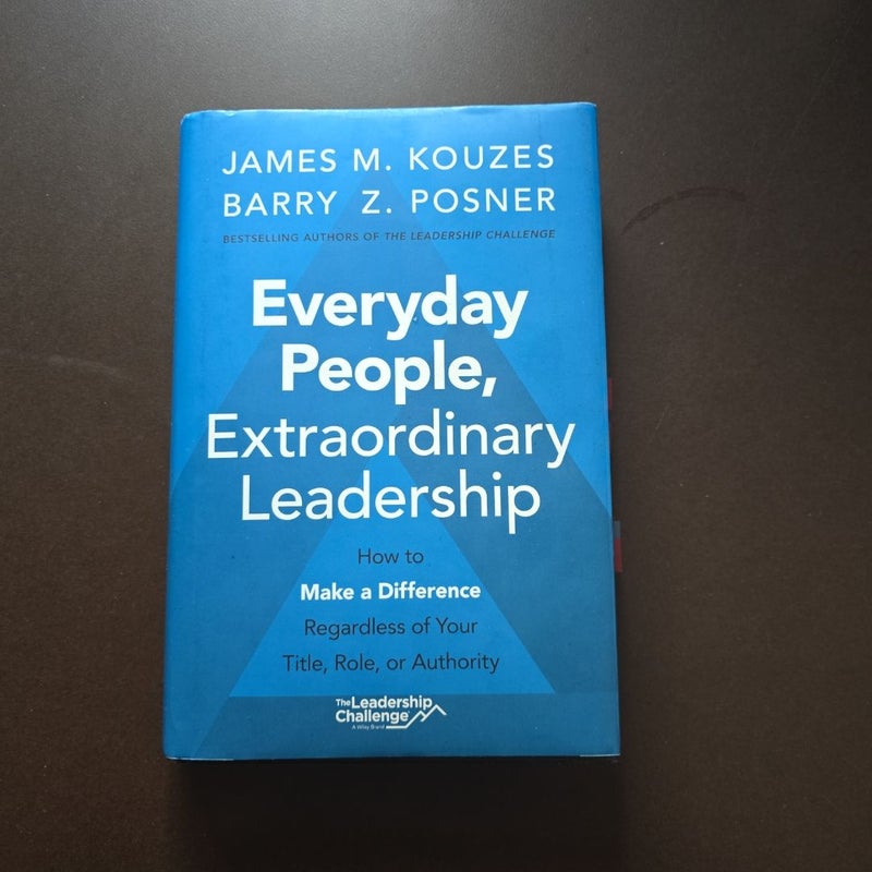 Everyday People, Extraordinary Leadership