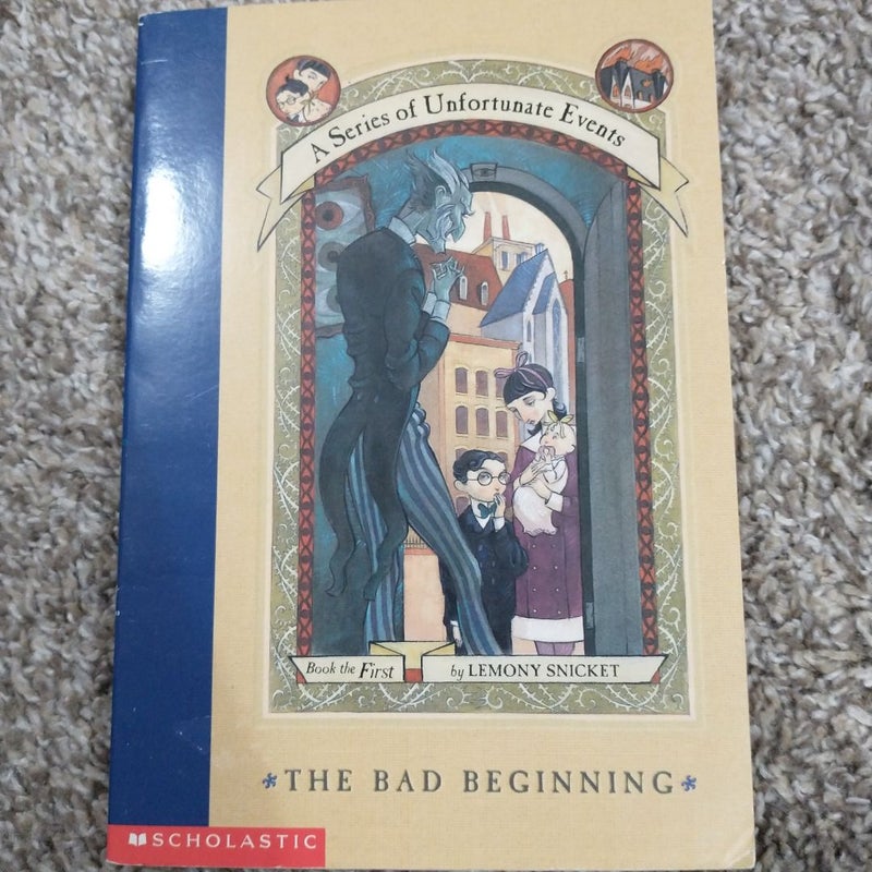 The Bad Beginning