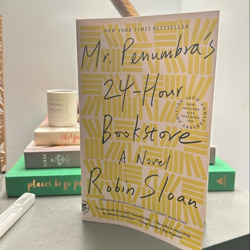 Mr. Penumbra's 24-Hour Bookstore (10th Anniversary Edition)