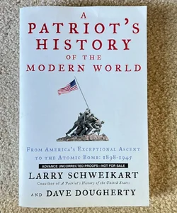 A Patriot’s History of the Modern World