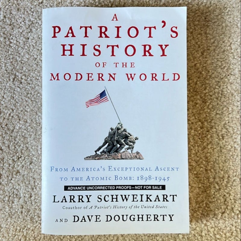 A Patriot’s History of the Modern World