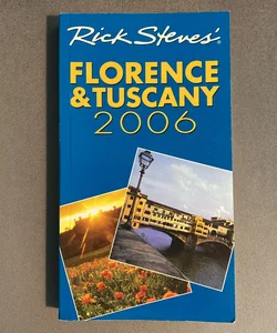 Rick Steves' Florence and Tuscany 2006