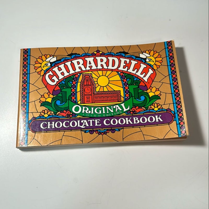 Ghirardelli Original Chocolate Cookbook