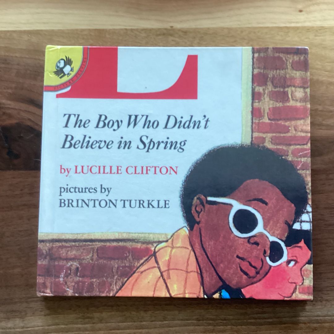 The Boy Who Didn't Believe in Spring