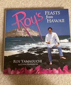 Roy's Feasts from Hawaii