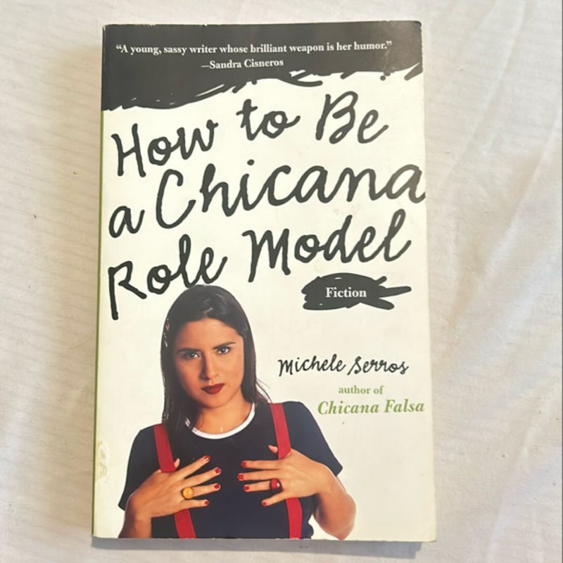 How to Be a Chicana Role Model