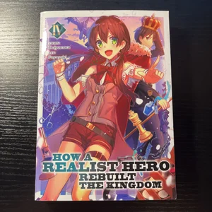 How a Realist Hero Rebuilt the Kingdom (Light Novel) Vol. 4