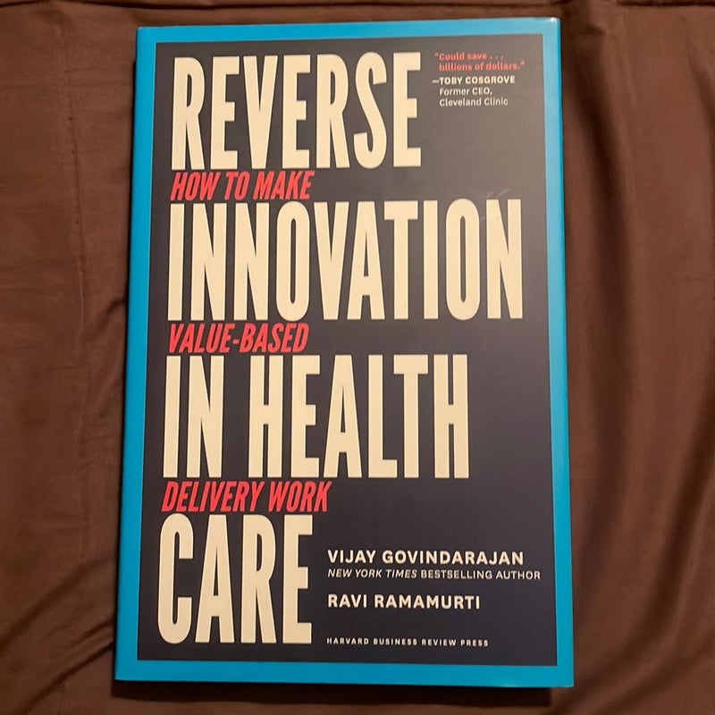 Reverse Innovation in Health Care