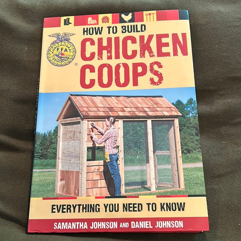 How to Build Chicken Coops