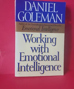 Working with Emotional Intelligence