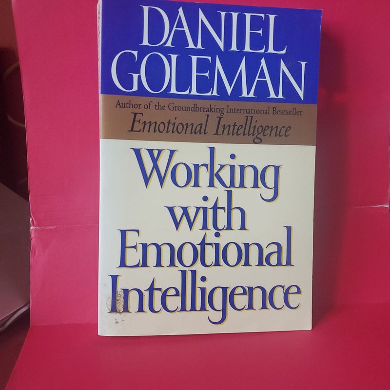 Working with Emotional Intelligence