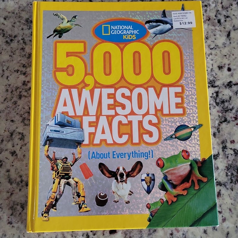5,000 Awesome Facts (about Everything!)